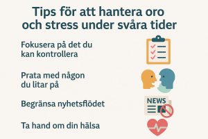 Tips för att hantera oro och stress under svåra tider