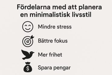 Fördelarna med att planera en minimalistisk livsstil